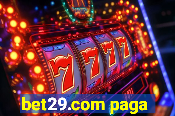 bet29.com paga